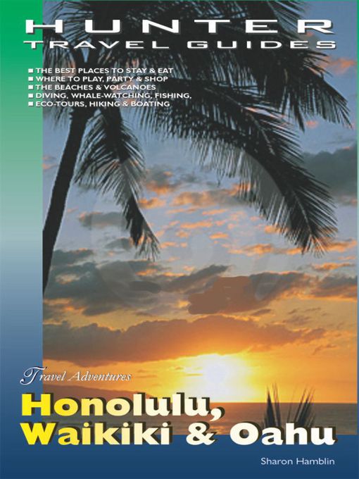 Title details for Honolulu, Waikiki & Oahu Travel Adventures by Sharon Hamblin - Available